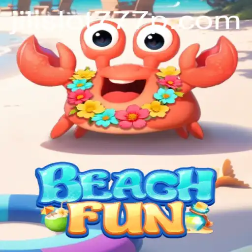 Exploring BeachFun: A Dive into the Virtual Waves with Jili Slot 777