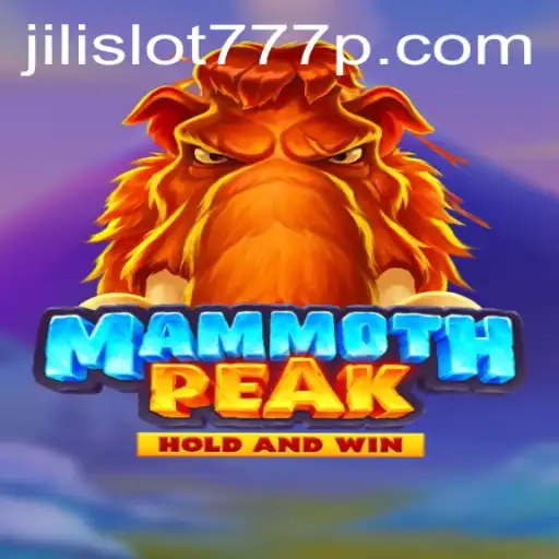 Exploring the Adventures of MammothPeak: An Insight into Jili Slot 777