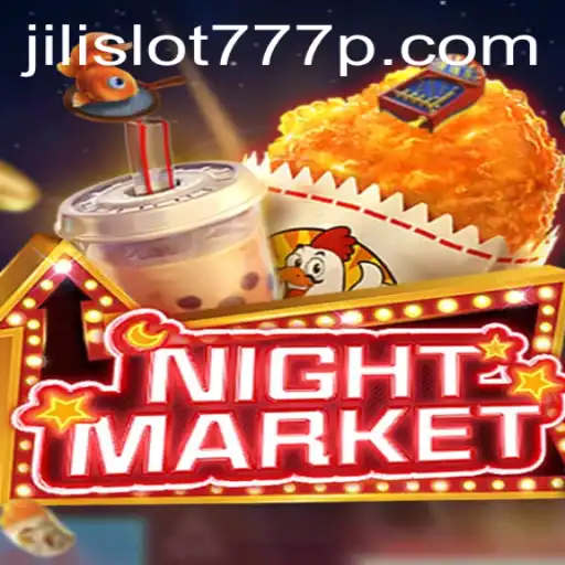 Exploring the Thrills of NIGHTMARKET and Jili Slot 777