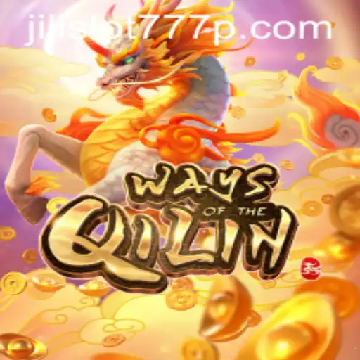 Exploring the Enchanting World of WaysoftheQilin and Jili Slot 777
