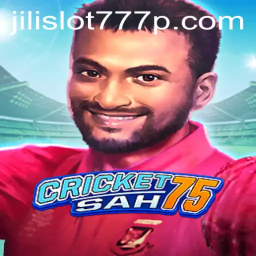 Exploring CricketSah75 and the Allure of Jili Slot 777