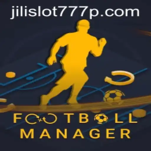 Exploring the Dynamic World of FootballManager and Jili Slot 777