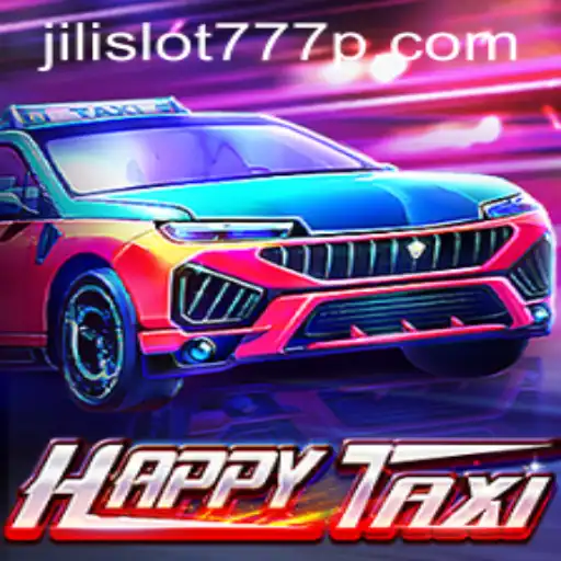 Exploring HappyTaxi: A Fun Ride in the World of Jili Slot 777