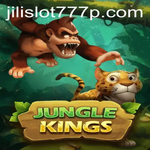 Discover the Thrilling World of JungleKings and jili slot 777