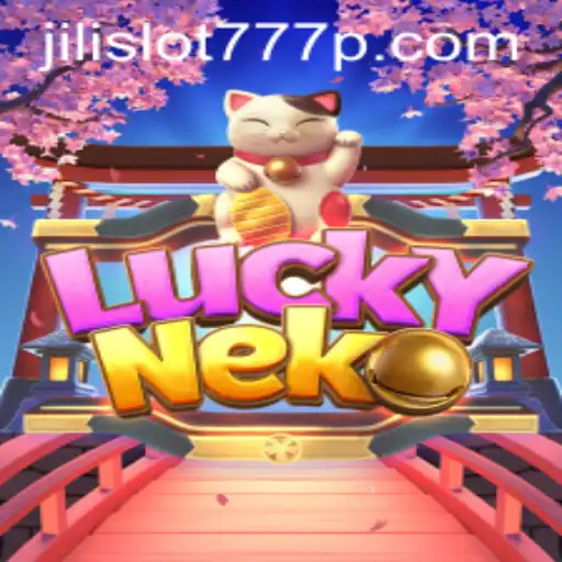 Exploring the Charm of LuckyNeko: A Dive into the World of Jili Slot 777