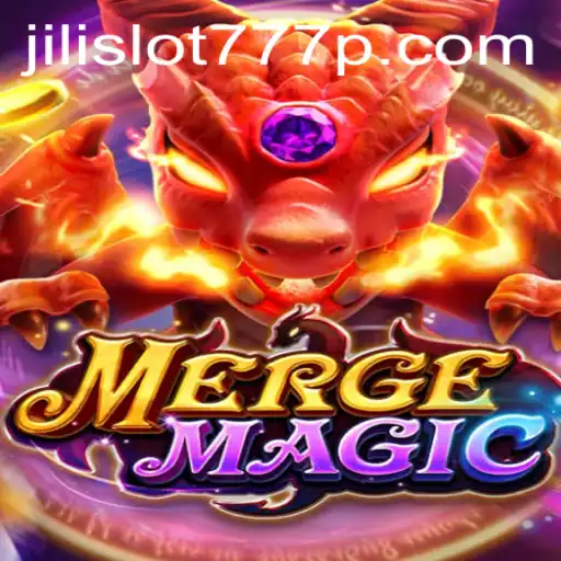 Exploring the Magic of MERGEMAGIC and the Excitement of Jili Slot 777