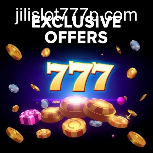 Unveiling the World of Exclusive Offers with Jili Slot 777
