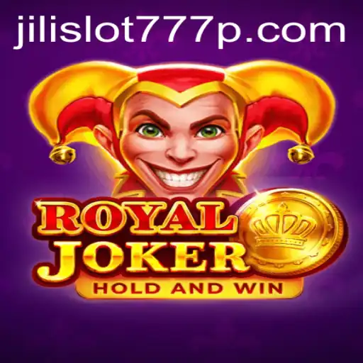 Exploring RoyalJoker: A Journey into the World of Jili Slot 777