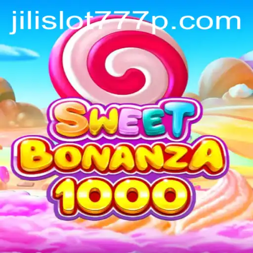Exploring SweetBonanza1000 and Jili Slot 777: The Latest in Online Gaming