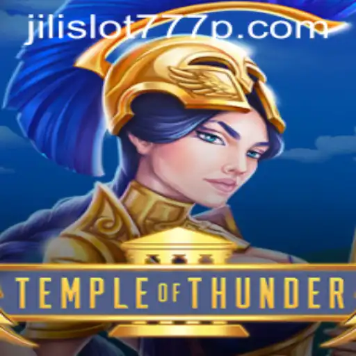 Temple of Thunder and Jili Slot 777: An Electrifying Gaming Experience