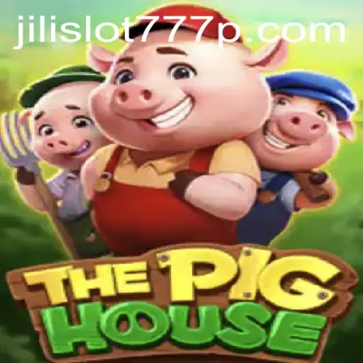 Exploring ThePigHouse and the Fascinating World of Jili Slot 777